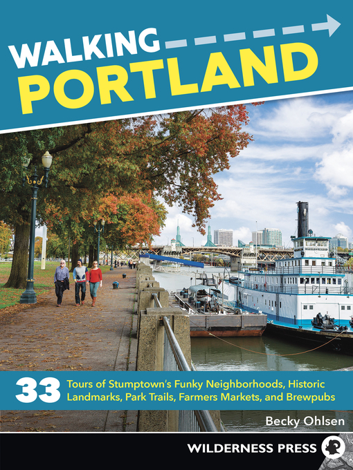 Title details for Walking Portland by Becky Ohlsen - Available